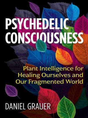 cover image of Psychedelic Consciousness
